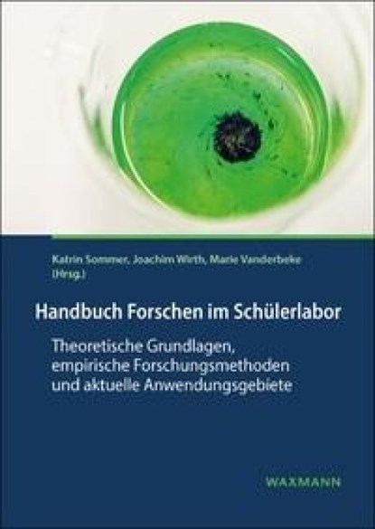 Handbuch Forschen im Schülerlabor, Katrin Sommer ; Joachim Wirth ; Marie Vanderbeke - Paperback - 9783830941743