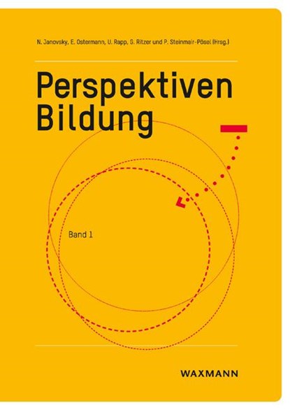 PerspektivenBildung, Nikolaus Janovsky ;  Elisabeth Ostermann ;  Ursula Rapp ;  Georg Ritzer ;  Petra Steinmair-Pösel - Paperback - 9783830943747