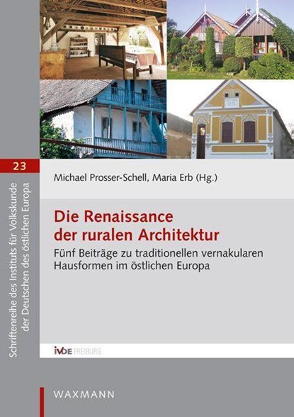 Die Renaissance der ruralen Architektur, Michael Prosser-Schell ; Maria Erb - Paperback - 9783830943822