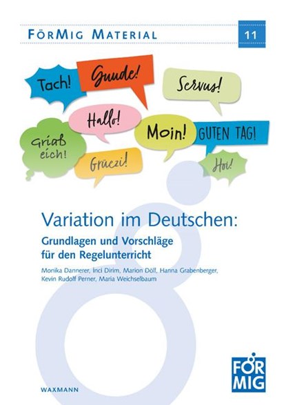 Variation im Deutschen: Grundlagen und Vorschläge für den Regelunterricht, Monika Dannerer ; Inci Dirim ; Marion Döll ; Hanna Grabenberger - Paperback - 9783830944041