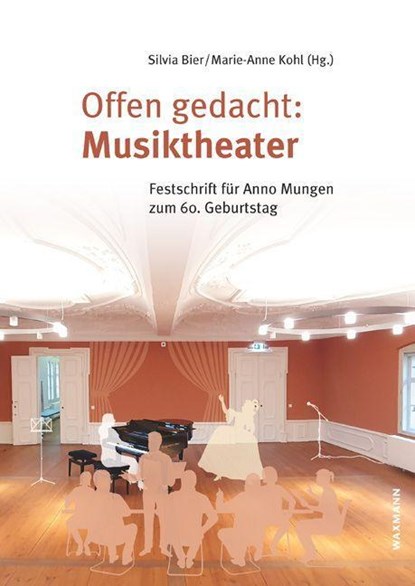 Offen gedacht: Musiktheater, Silvia Bier ;  Marie-Anne Kohl - Paperback - 9783830944577