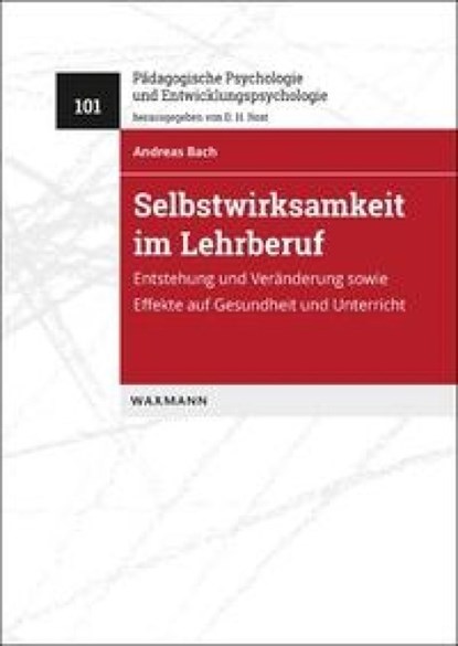 Selbstwirksamkeit im Lehrberuf, Andreas Bach - Paperback - 9783830945161
