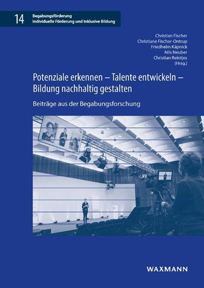 Potenziale erkennen - Talente entwickeln - Bildung nachhaltig gestalten, Christian Fischer ;  Christiane Fischer-Ontrup ;  Friedhelm Käpnick ;  Nils Neuber ;  Christian Reintjes - Paperback - 9783830946670