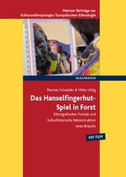 Das Hanselfingerhut-Spiel in Forst, Thomas Schneider ; Mirko Uhlig - Gebonden - 9783830947035