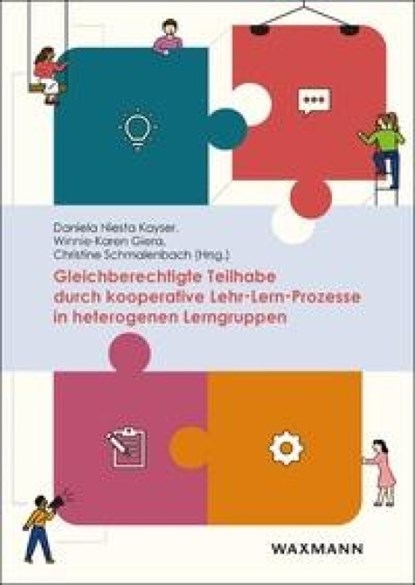Gleichberechtigte Teilhabe durch kooperative Lehr-Lern-Prozesse in heterogenen Lerngruppen, Daniela Niesta Kayser ; Winnie-Karen Giera ; Christine Schmalenbach - Paperback - 9783830948643