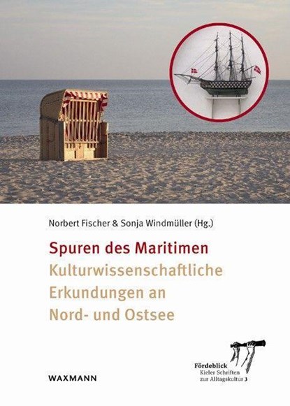 Spuren des Maritimen, Norbert Fischer ; Sonja Windmüller - Gebonden - 9783830948957