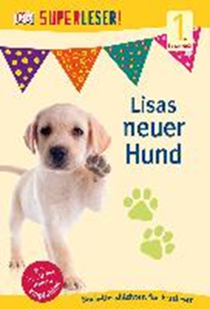 SUPERLESER! Lisas neuer Hund, niet bekend - Gebonden - 9783831028122