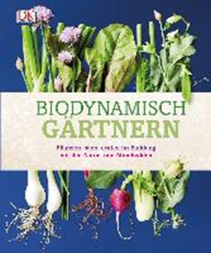 Biodynamisch gärtnern, WALDIN,  Monty - Gebonden - 9783831029907