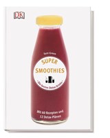 Super Smoothies - Die besten Detox-Drinks - Fern Green - 9783831030125
