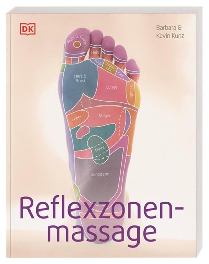 Reflexzonenmassage, Barbara Kunz ; Kevin Kunz - Paperback - 9783831031313