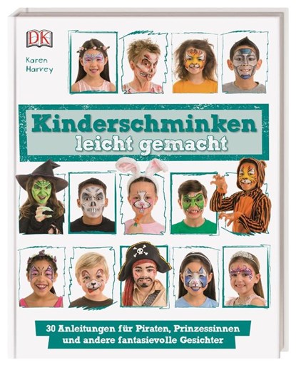 Kinderschminken leicht gemacht, Karen Harvey - Gebonden - 9783831033720
