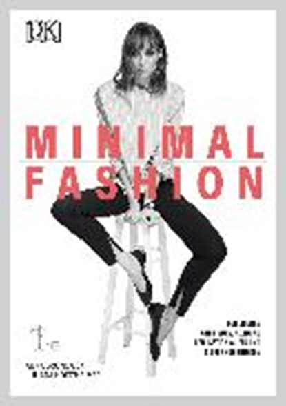 Minimal Fashion, BRONOWSKI,  Anna ; Holtzheimer, Juliana - Gebonden - 9783831034468