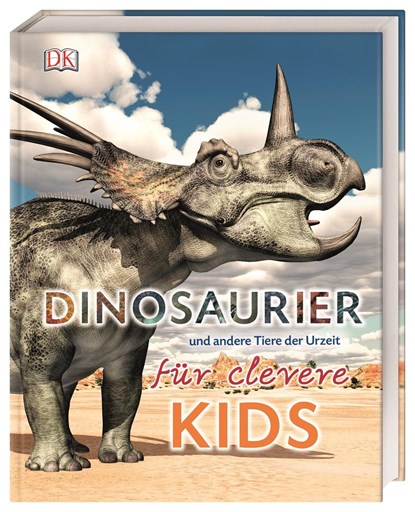 Dinosaurier und andere Tiere der Urzeit für clevere Kids, niet bekend - Gebonden - 9783831036776