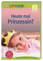 SUPERLESER! Heute mal Prinzessin? | Christine Paxmann | 