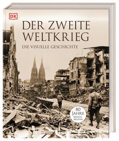 Der Zweite Weltkrieg, Charles Messenger ; R. G. Grant ; Jonathan Bastable ; Michael Kerrigan - Gebonden - 9783831037575