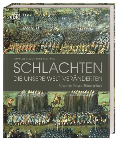 Schlachten, die unsere Welt veränderten, Philip Parker ; R. G. Grant ; Andrew Humphreys - Gebonden - 9783831037926