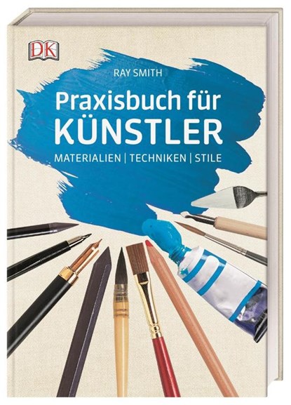 Praxisbuch für Künstler, Ray Smith - Gebonden - 9783831038718