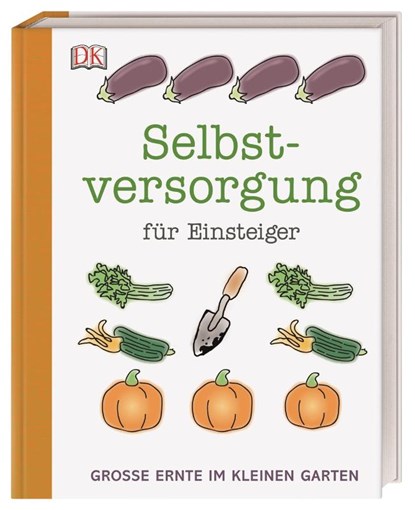 Selbstversorgung für Einsteiger, Simon Akeroyd - Gebonden - 9783831039012
