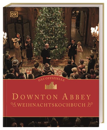 Das offizielle Downton-Abbey-Weihnachtskochbuch, Regula Ysewijn - Gebonden - 9783831041732