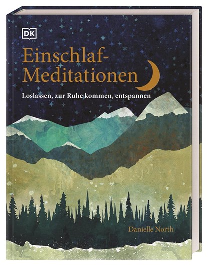 Einschlaf-Meditationen, Danielle North - Gebonden - 9783831043064