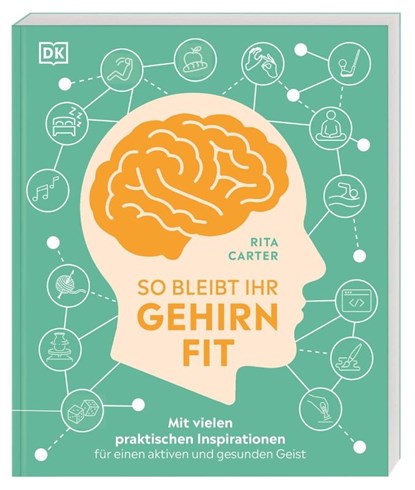 So bleibt Ihr Gehirn fit, Rita Carter - Paperback - 9783831043835