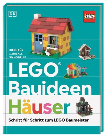 LEGO® Bauideen Häuser, Hannah Dolan ; Jessica Farrell - Gebonden - 9783831044405