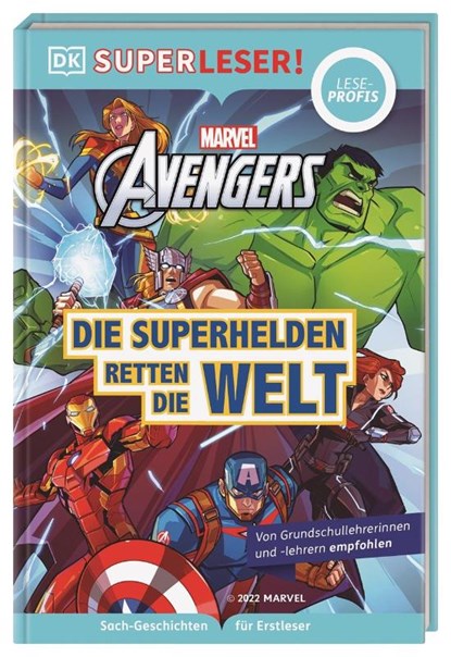 SUPERLESER! MARVEL Avengers Die Superhelden retten die Welt, Victoria Taylor ; Julia March - Gebonden - 9783831044986