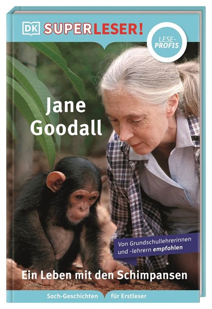 SUPERLESER! Jane Goodall. Ein Leben mit den Schimpansen, Libby Romero - Gebonden - 9783831046010