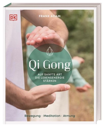 Qi Gong, Frank Adam - Gebonden - 9783831046690