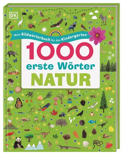 1000 erste Wörter. Natur, DK Verlag - Kids - Gebonden - 9783831046706