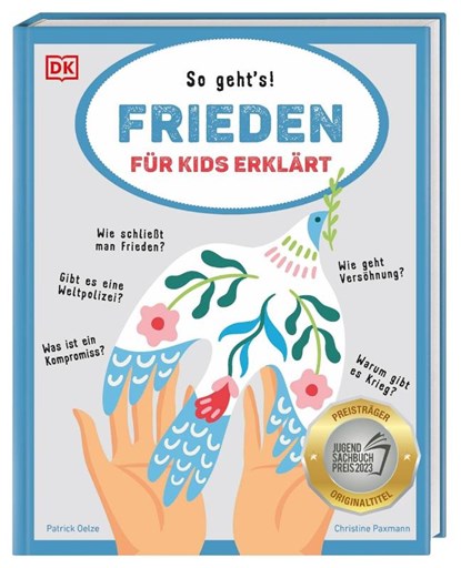 Frieden für Kids erklärt, Christine Paxmann ; Patrick Oelze - Gebonden - 9783831046799