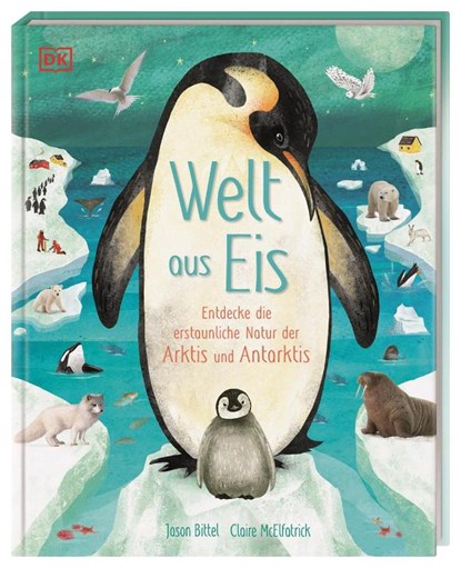 Welt aus Eis, Jason Bittel - Gebonden - 9783831047536