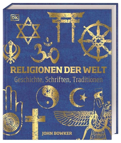 Religionen der Welt, John Bowker - Gebonden - 9783831047598