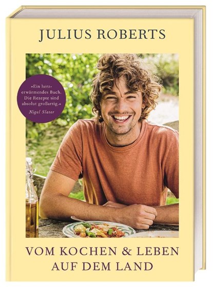 Vom Kochen und Leben auf dem Land, Julius Roberts - Gebonden - 9783831047963