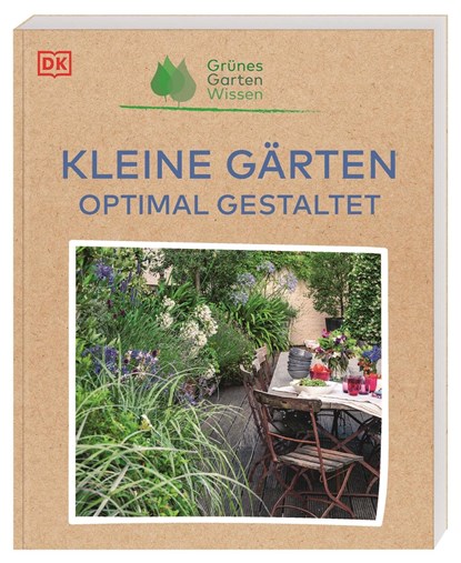 Grünes Gartenwissen. Kleine Gärten optimal gestaltet, Zia Allaway - Paperback - 9783831048120