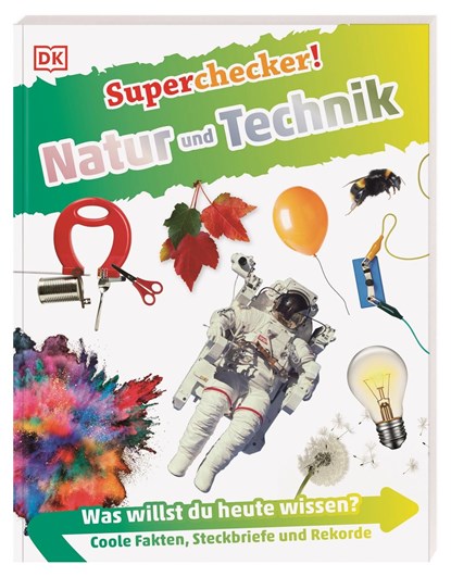 Superchecker! Natur und Technik, DK Verlag - Kids - Paperback - 9783831048281