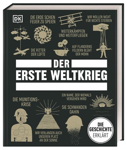 Big Ideas. Der Erste Weltkrieg, Tim Cooke ; Joanne Bourne ; Helen Douglas-Cooper ; Mark Collins Jenkins - Gebonden - 9783831048830