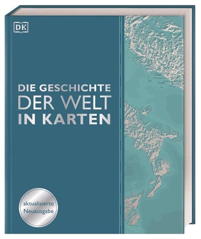 Die Geschichte der Welt in Karten, David Summers ; Derek Harvey ; Peter Chrisp ; Jeremy Harwood - Gebonden - 9783831049929