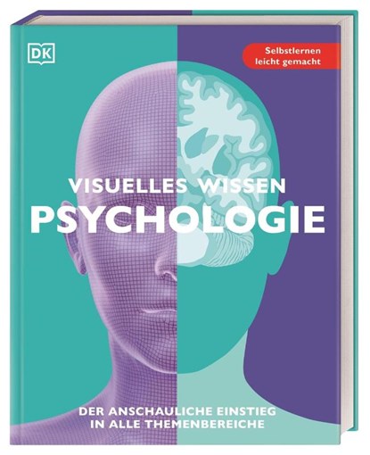 Visuelles Wissen. Psychologie, Tom Buxton-Cope ; Ali Abbas ; Stacey Bedwell ; Mo Hunter - Paperback - 9783831050307