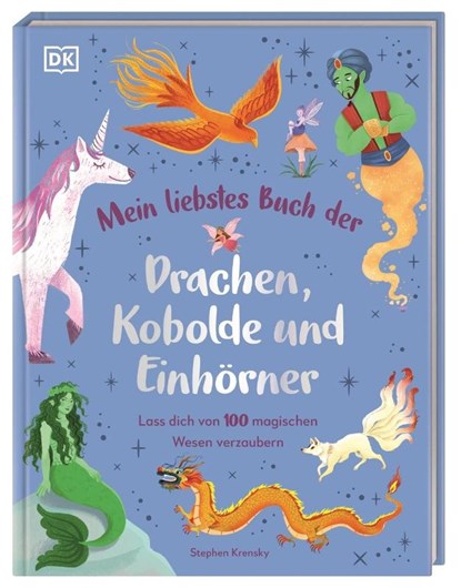 Mein liebstes Buch der Drachen, Kobolde und Einhörner, Stephen Krensky - Gebonden - 9783831050765