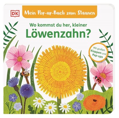Mein Pop-up-Buch zum Staunen. Wo kommst du her, kleiner Löwenzahn?, Sandra Grimm - Gebonden - 9783831051175