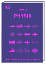 SIMPLY. Physik - Jack Challoner ; Hilary Lamb ; Giles Sparrow ; David Sang - 9783831051304