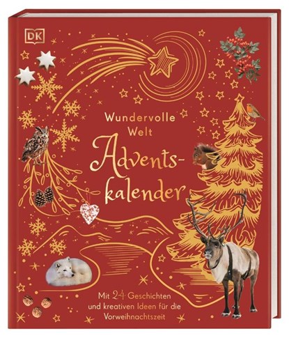 Wundervolle Welt. Adventskalender, Claudia Wagner ; Carola Kessel - Gebonden - 9783831051403