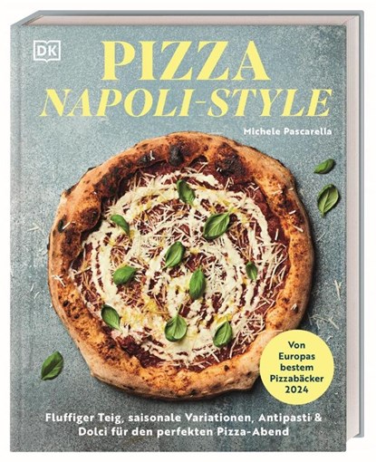 Pizza Napoli-Style, Michele Pascarella - Gebonden - 9783831051908