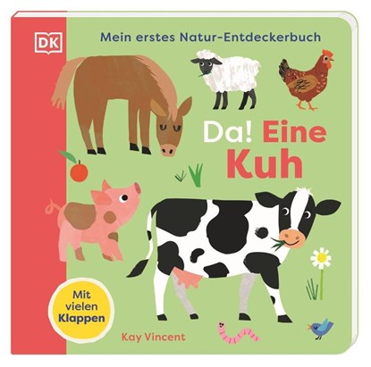 Mein erstes Natur-Entdeckerbuch. Da! Eine Kuh, DK Verlag - Kids - Gebonden - 9783831052998