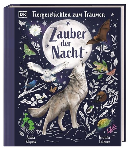Tiergeschichten zum Träumen. Zauber der Nacht, Alicia Klepeis - Gebonden - 9783831053025