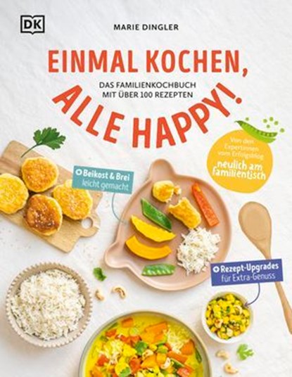 Einmal kochen, alle happy!, Marie Dingler - Ebook - 9783831083572