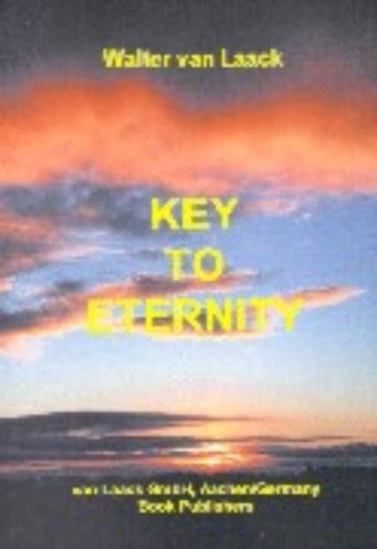 Key to Eternity, VAN LAACK,  Walter - Paperback - 9783831103447
