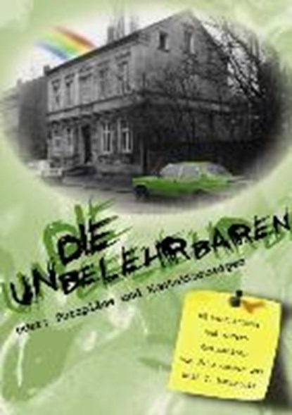 Die Unbelehrbaren, LAUSER,  Nico ; Mannstolz, Wolf T - Paperback - 9783831112364
