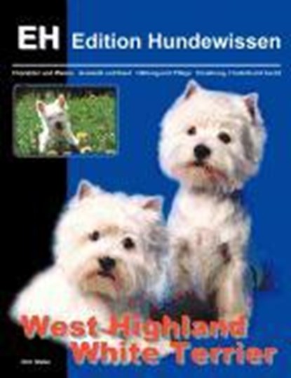 West Highland White Terrier, GLEBE,  Dirk - Paperback - 9783831131457